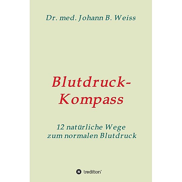 Blutdruck-Kompass, Johann B. Weiss