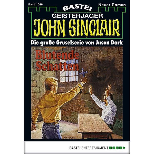 Blutende Schatten (1. Teil) / John Sinclair Bd.1048, Jason Dark