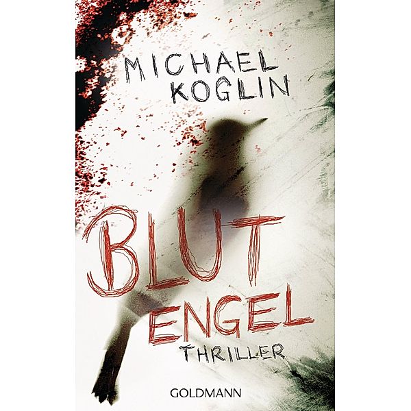 Blutengel / Kommissar Mangold Bd.2, Michael Koglin