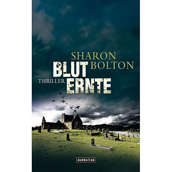 Bluternte, Sharon J. Bolton