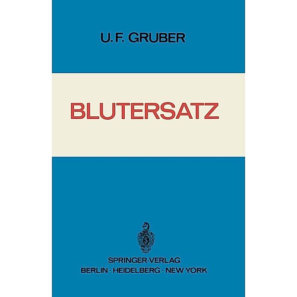 Blutersatz, Ulrich Franz Gruber