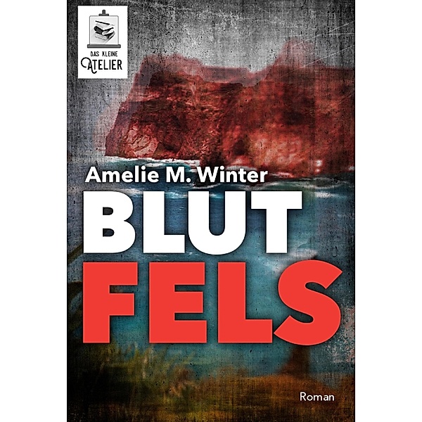 Blutfels, Amelie Maria Winter