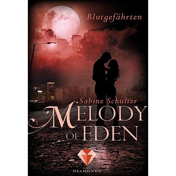 Blutgefährten / Melody of Eden Bd.1, Sabine Schulter