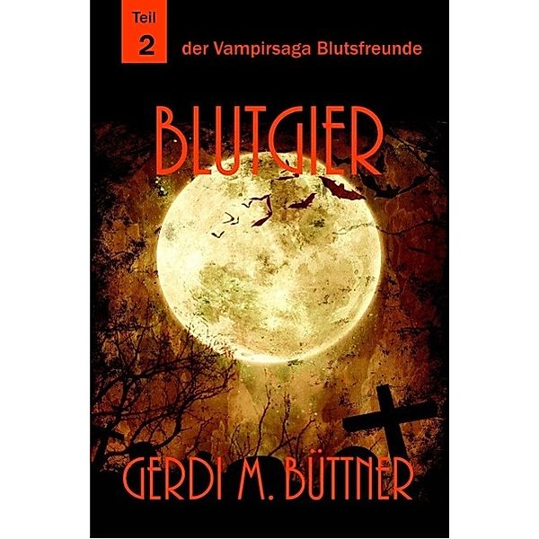 Blutgier, Gerdi M. Büttner