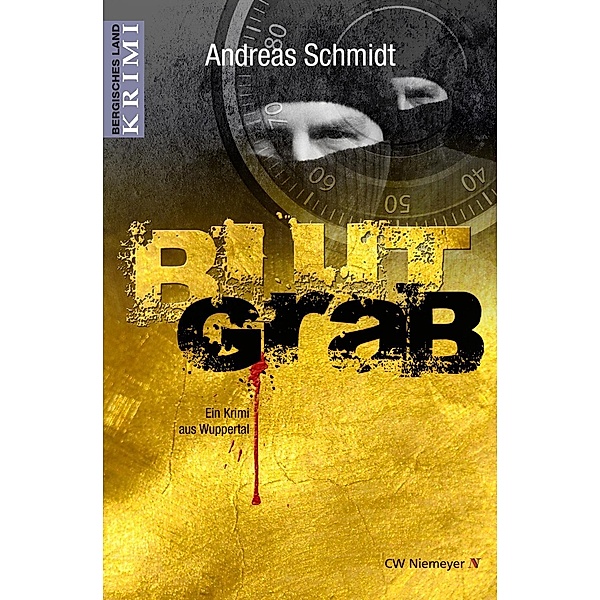BlutGrab / Bergisches Land-Krimi, Andreas Schmidt