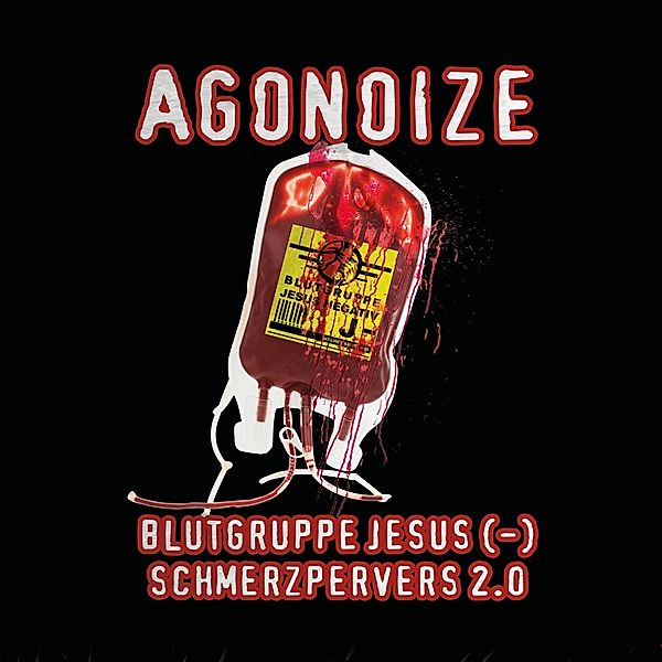 Blutgruppe Jesus (-)/Schmerzpervers 2.0 (Ltd.Ed, Agonoize