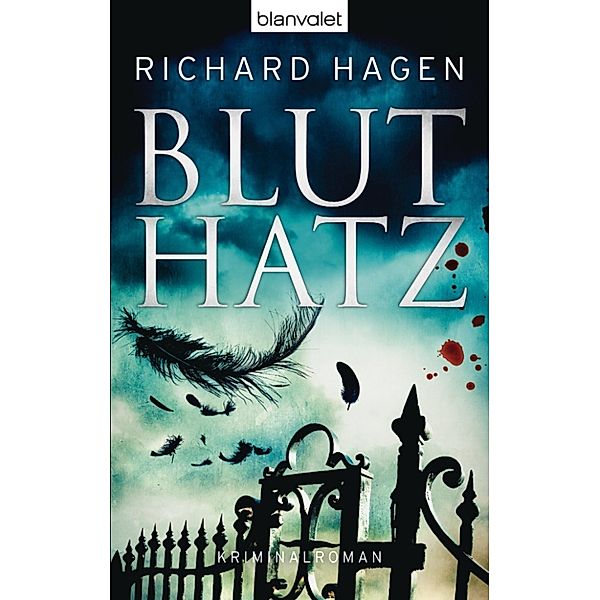 Bluthatz, Richard Hagen