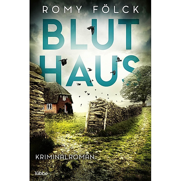 Bluthaus / Frida Paulsen und Bjarne Haverkorn Bd.2, Romy Fölck