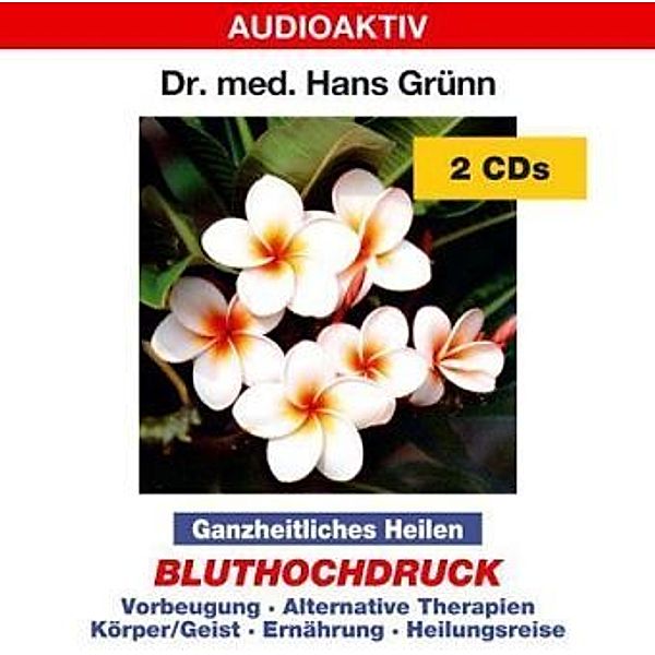 Bluthochdruck, 2 Audio-CDs, Hans Grünn