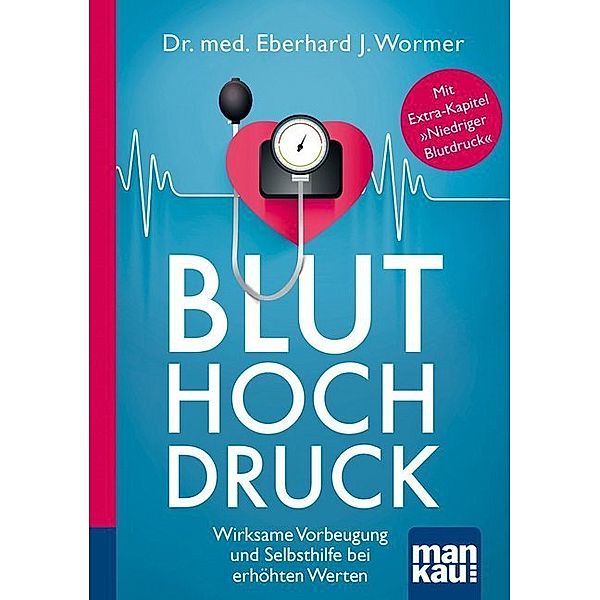 Bluthochdruck, Eberhard J. Wormer