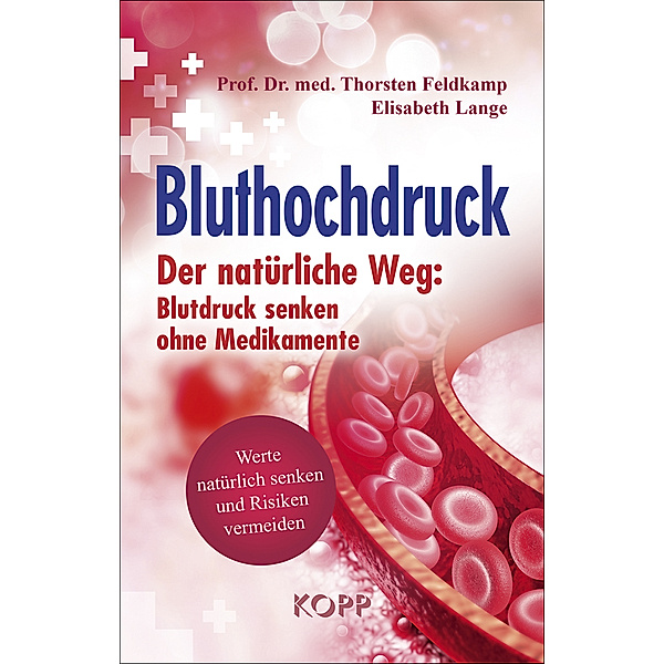 Bluthochdruck, Thorsten Feldkamp, Elisabeth Lange