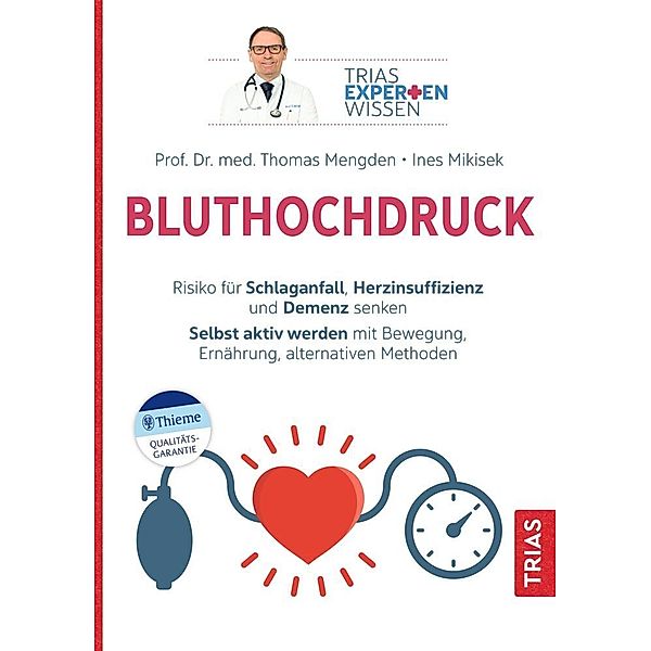 Bluthochdruck, Thomas Mengden, Ines Mikisek