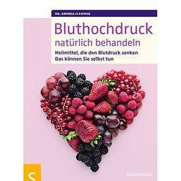 Bluthochdruck natürlich behandeln, Andrea Flemmer