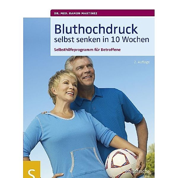 Bluthochdruck selbst senken in 10 Wochen, Ramon Martinez