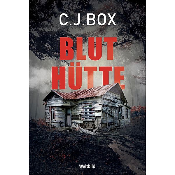 Bluthütte, C. J. Box