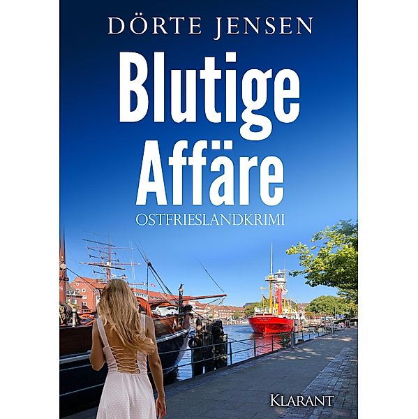 Blutige Affäre. Ostfrieslandkrimi, Dörte Jensen