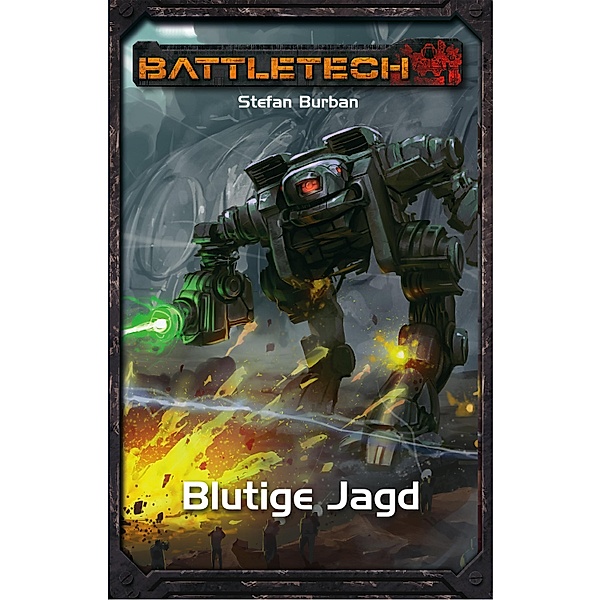 Blutige Jagd / BattleTech Bd.33, Stefan Burban