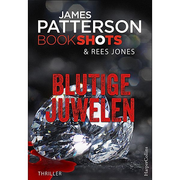 Blutige Juwelen, James Patterson