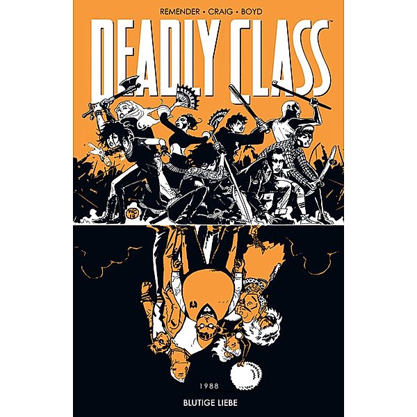 Blutige Liebe / Deadly Class Bd.7, Rick Remender