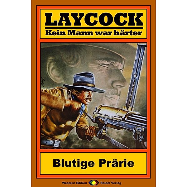 Blutige Prärie / Laycock Western Bd.82, Matt Brown