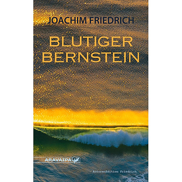 Blutiger Bernstein, Joachim Friedrich