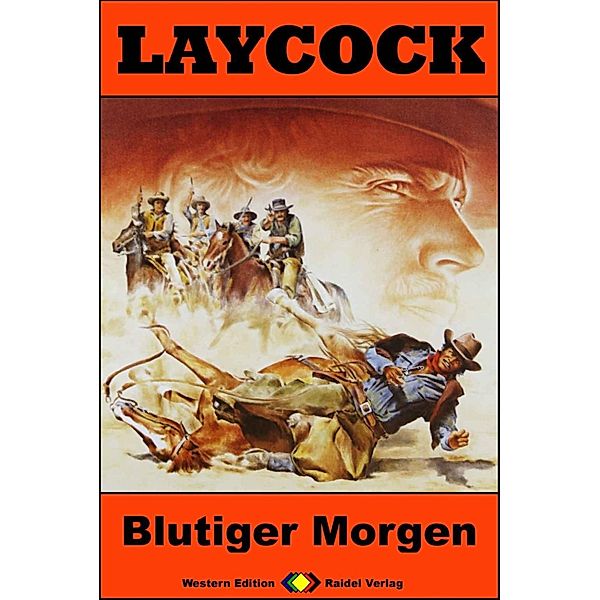 Blutiger Morgen / Laycock Western Bd.258, Matt Brown