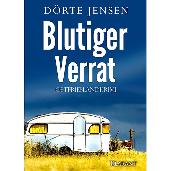 Blutiger Verrat. Ostfrieslandkrimi / Ein Fall für Joost Kramer Bd.3, Dörte Jensen