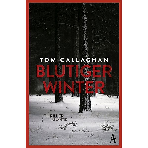Blutiger Winter / Inspektor Akyl Borubaev Bd.1, Tom Callaghan