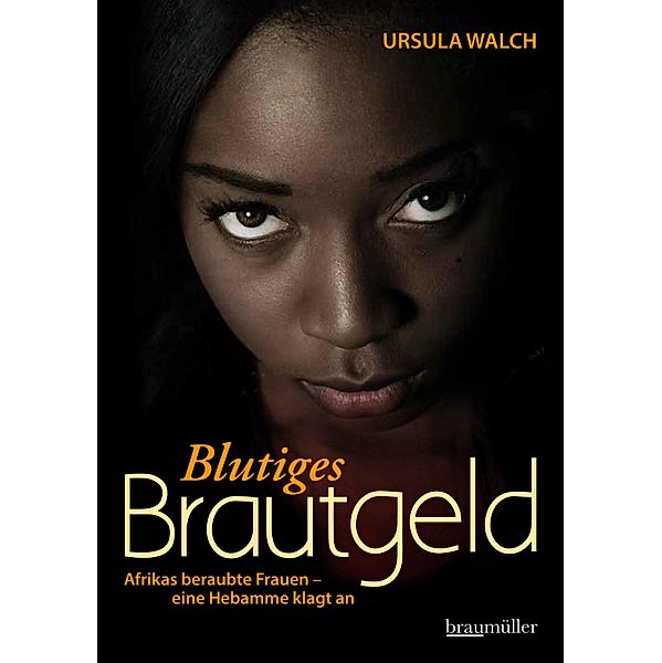 Blutiges Brautgeld, Ursula Walch