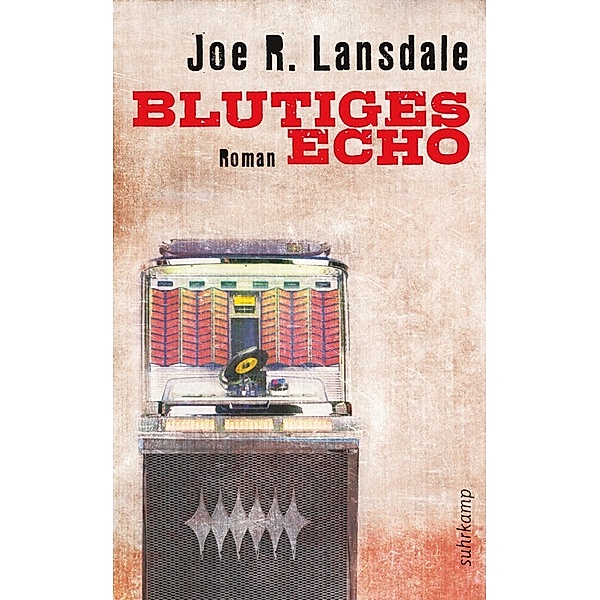 Blutiges Echo, Joe R. Lansdale