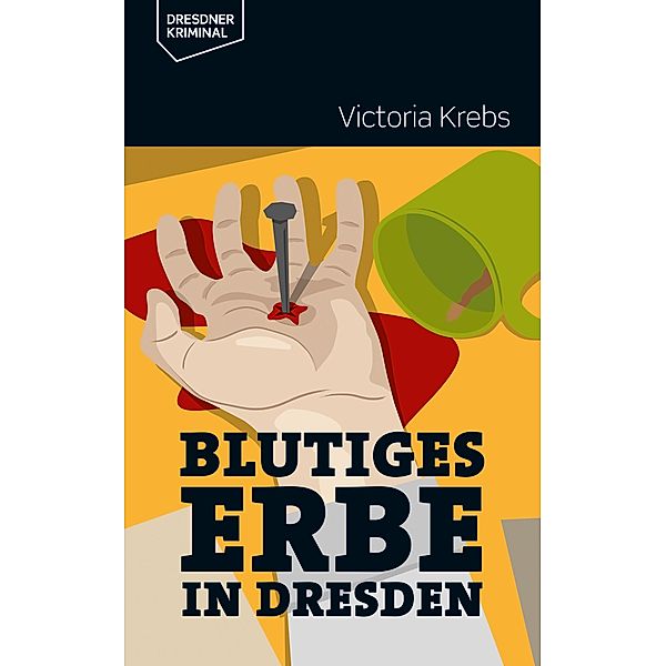 Blutiges Erbe in Dresden, Victoria Krebs