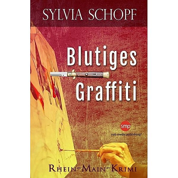 Blutiges Graffiti, Sylvia Schopf