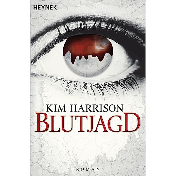 Blutjagd / Rachel Morgan Bd.3, Kim Harrison