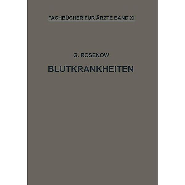 Blutkrankheiten / Fachbücher für Ärzte Bd.11, Georg Rosenow