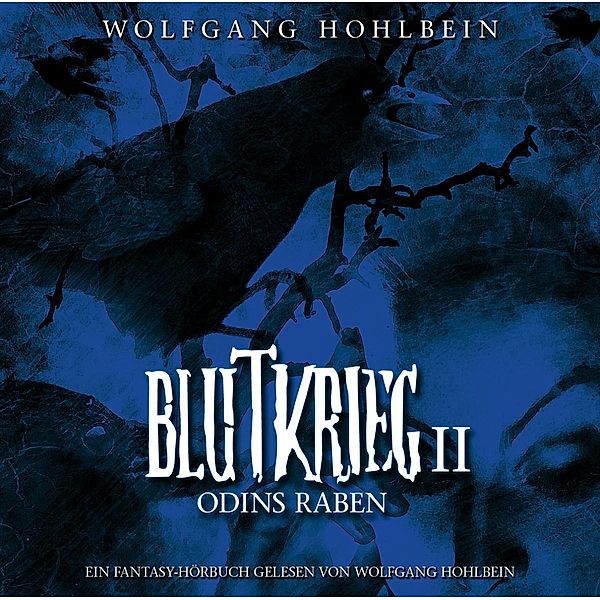 Blutkrieg Ii: Odins Raben, Wolfgang Hohlbein