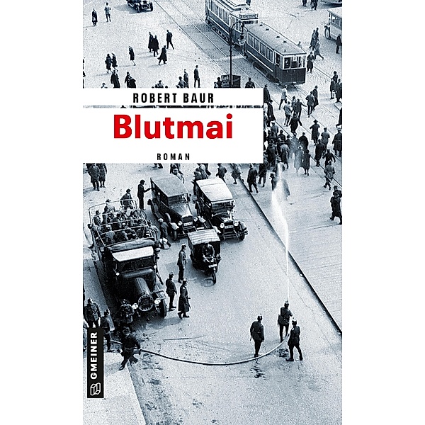 Blutmai / Exkommissar Robert Grenfeld Bd.3, Robert Baur