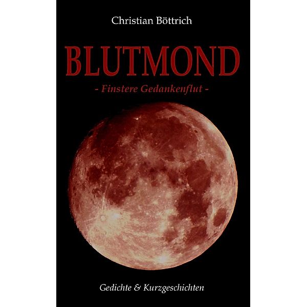 Blutmond, Christian Böttrich