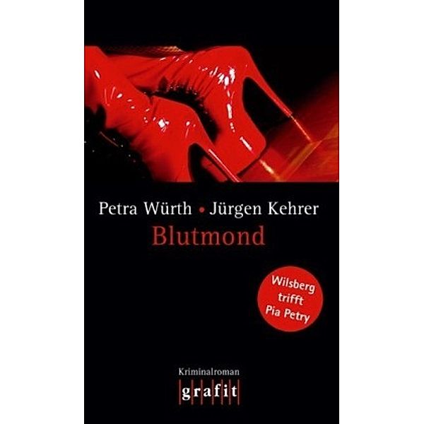 Blutmond / Wilsberg Bd.16, Petra Würth, Jürgen Kehrer