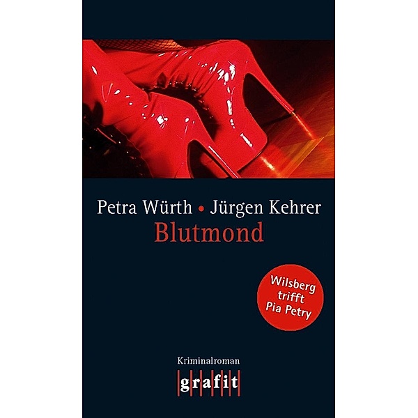 Blutmond / Wilsberg Bd.16, Jürgen Kehrer, Petra Würth