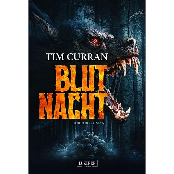 BLUTNACHT, Tim Curran