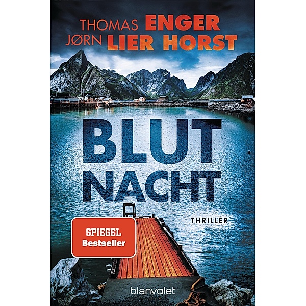 Blutnacht / Alexander Blix und Emma Ramm Bd.4, Thomas Enger, Jørn Lier Horst