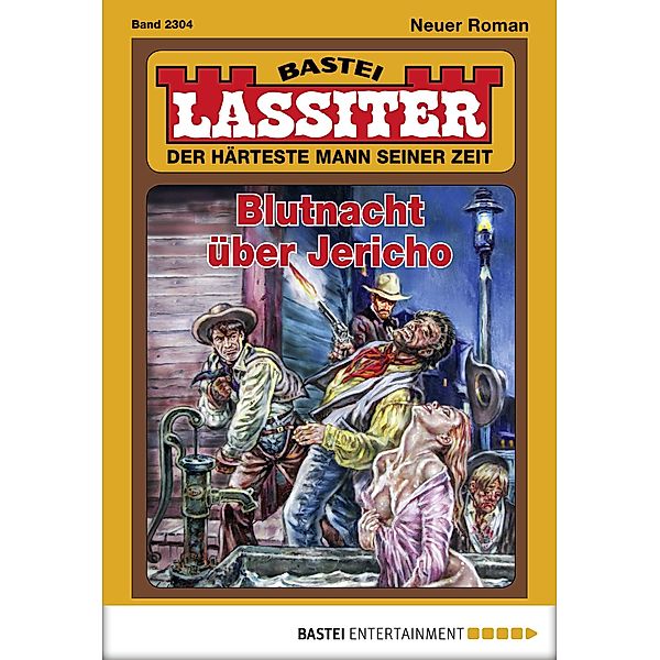 Blutnacht über Jericho / Lassiter Bd.2304, Jack Slade