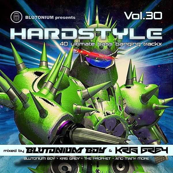 Blutonium Presents: Hardstyle Vol.30, Diverse Interpreten