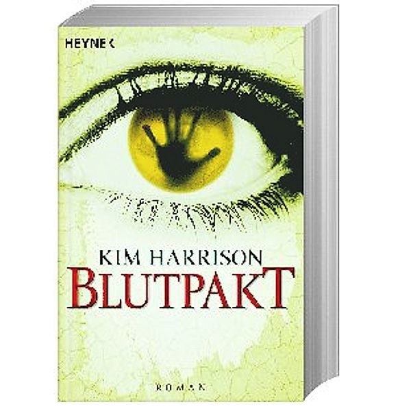 Blutpakt / Rachel Morgan Bd.4, Kim Harrison