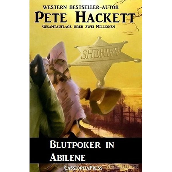 Blutpoker in Abilene (Western), Pete Hackett