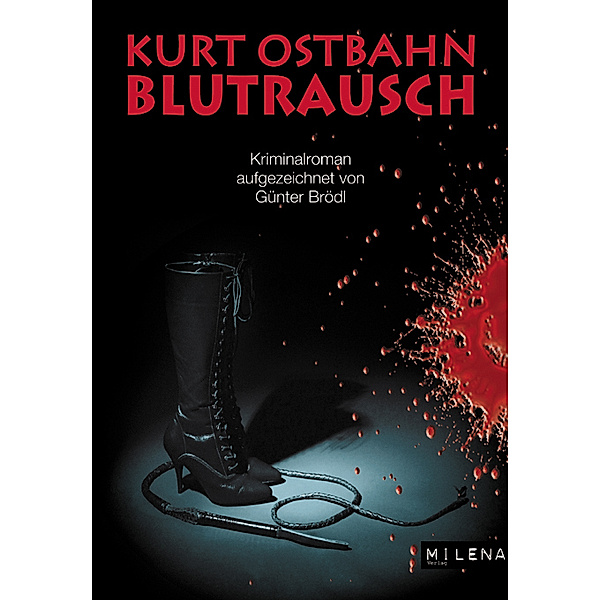 Blutrausch, Kurt Ostbahn