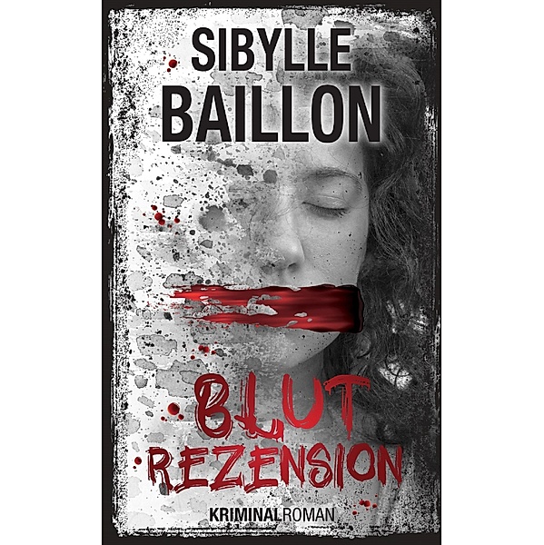 Blutrezension, Sibylle Baillon