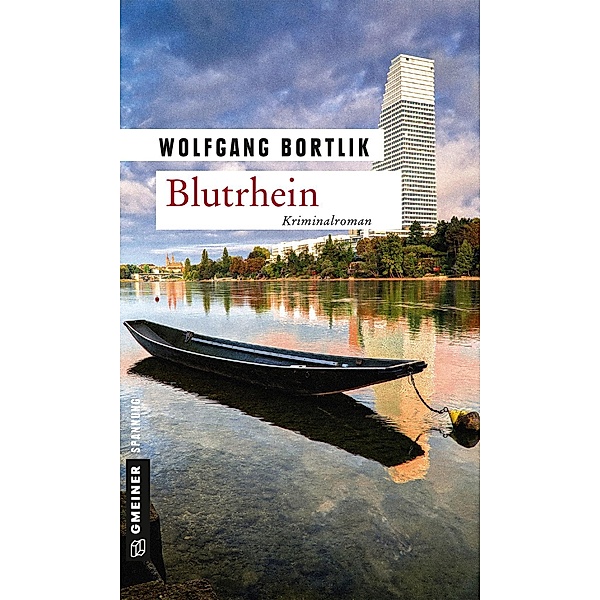 Blutrhein / Hobbydetektiv Melchior Fischer Bd.2, Wolfgang Bortlik