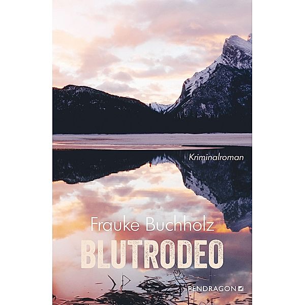 Blutrodeo, Frauke Buchholz