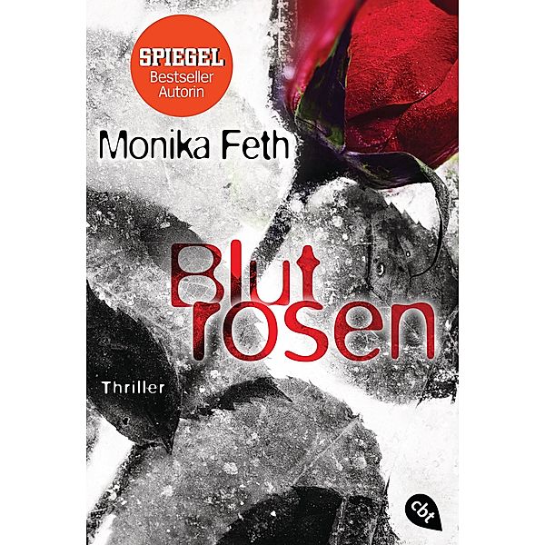 Blutrosen / Romy Berner Bd.3, Monika Feth
